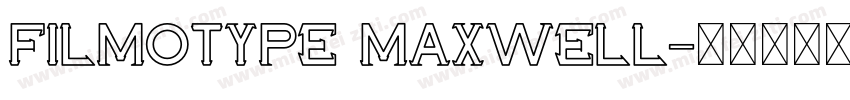 Filmotype Maxwell字体转换